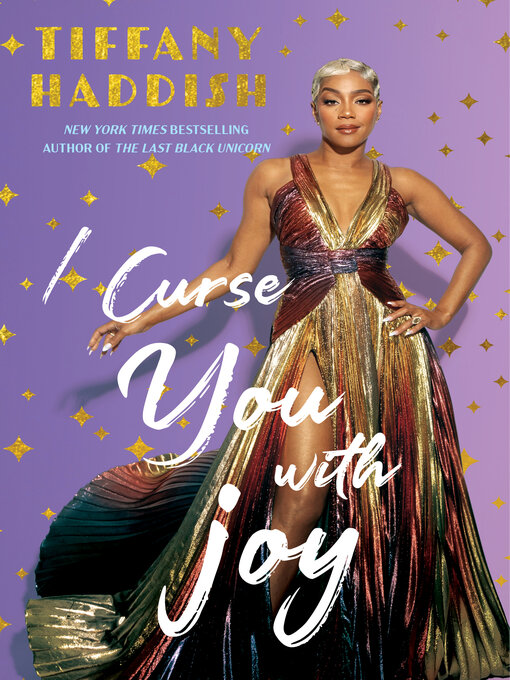 Title details for I Curse You with Joy by Tiffany Haddish - Wait list